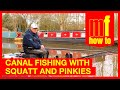 Canal fishing with squatts and pinkies