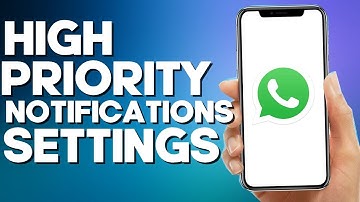 How to Turn Off Use High priority Notifications on Whatsapp