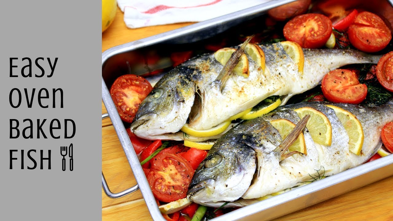 How To Make Easy Oven Baked Fish Oven Baked Whole Gilt Head Bream Recipe Inthekitchenwithelisa Youtube