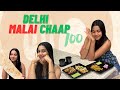 Delhi chaap malai chaap  tandoori chaap