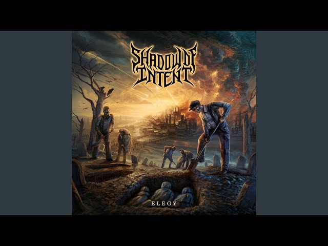 Shadow of Intent - The Coming Fire