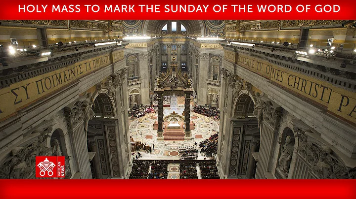 January 23 2022, Holy Mass to mark the Sunday of the Word of God - Pope Francis