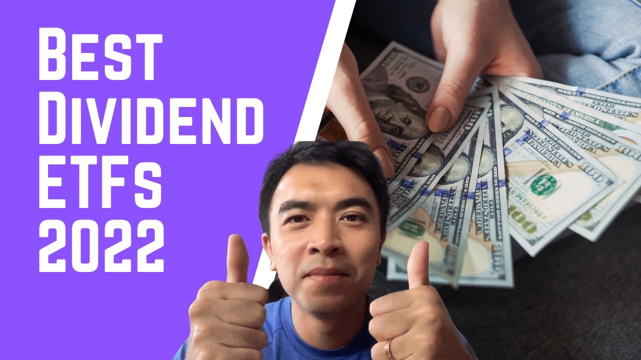 Best Dividend ETFs To Invest In 2022 5 US ETFs 1 SG ETF YouTube best-dividend-etfs-to-invest-in-2022-5-us-etfs-1-sg-etf-youtube