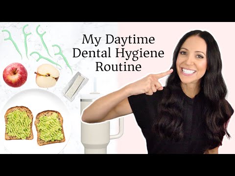My Daytime Dental Hygiene Routine