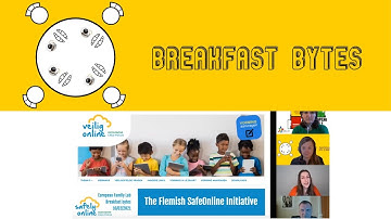 Het Vlaams SafeOnline Initiatief: Hoe omgaan met digitale media in je gezin | Breakfast Byte 2