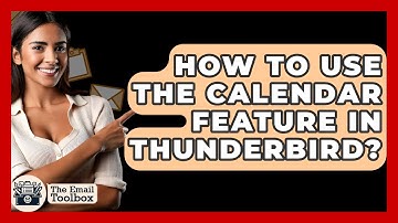 How To Use The Calendar Feature In Thunderbird? - TheEmailToolbox.com