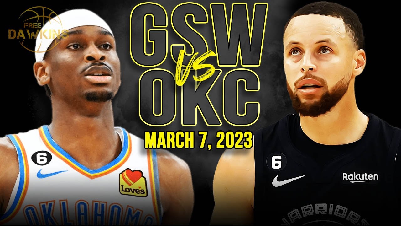 Golden State Warriors vs OKC Thunder Full Game Highlights March 7