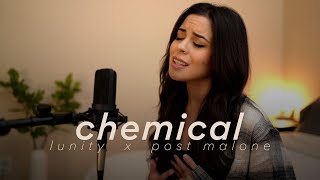 Chemical - Post Malone | Chill Cover by Lunity