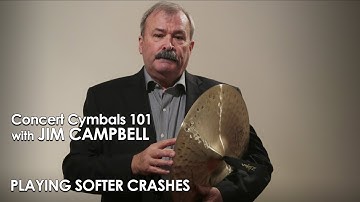 Concert Cymbals 101: Playing Softer Crashes