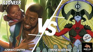 Azorius Control VS Mono Black Midrange [MTG Pioneer]