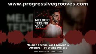 Melodic Techno Vol 1 Anyma Afterlife FL Studio Project Template