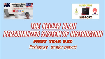 THE KELLER PLAN (OR) PERSONALIZED SYSTEM OF INSTRUCTION | FIRST YEAR B.ED | TAMIL | PEDAGOGY | Major