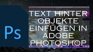 Text hinter Objekte einfügen in Adobe Photoshop  Tutorial Deutsch