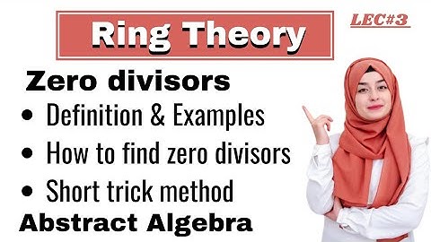 Zero divisor | How to find zero divisor | Short trick | Examples  | Ring Theory | Abstract algebra