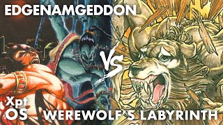 Old School MtG: Edgenamgeddon vs Werewolf's Labyrinth | X-point monthly #39