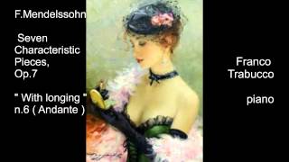 F: MENDELSSOHN : Seven Characteristic Pieces Op.7 n.6