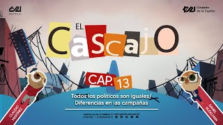 Todos los políticos son iguales / Diferencias entre las campañas | El Cascajo