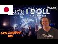 Frenchman Reacts To F-272 / Diorama【from 1st ONE-MAN LIVE The Dissonant &ldquo;I DOLL&rdquo;】