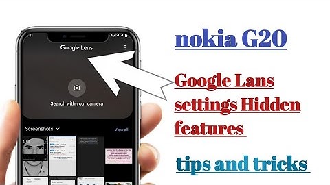 nokia G20 Google Lans settings Hidden features tips and tricks