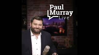 Paul Murray Live | 14 May