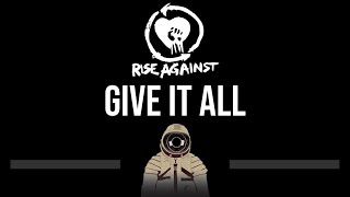 Rise Against • Give It All (CC) (Upgraded Video) 🎤 [Karaoke] [Instrumental Lyrics]