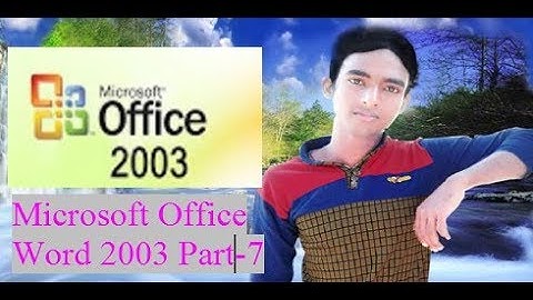 MS Word Bangla Tutorial part-7 in bangla by Ariful4949