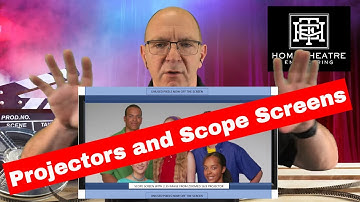 Projectors and SCOPE screens !