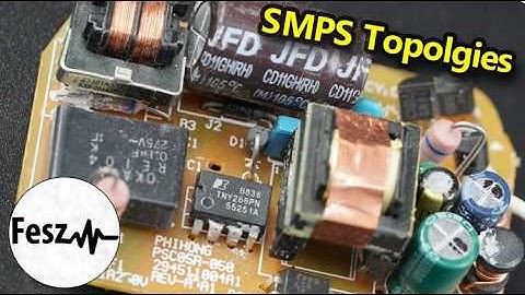SMPS Topologies and Classifications