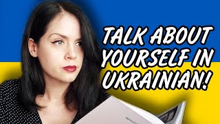 Talk About Yourself | 10+ basic Phrases To Introduce Yourself In Ukrainian