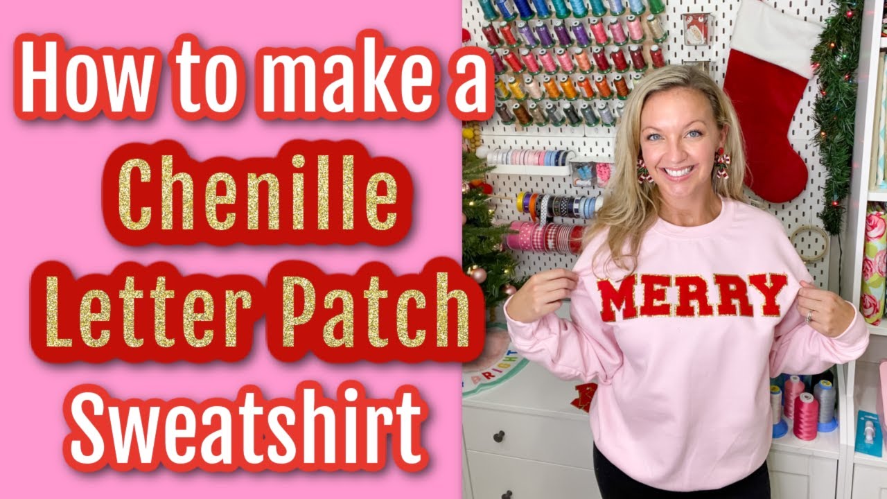 How to make a Chenille Letter Patch Sweatshirt: How to apply