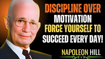 🔥 FORCE YOURSELF TO GET THINGS DONE 💪 | Napoleon Hill Powerful Motivational Speech