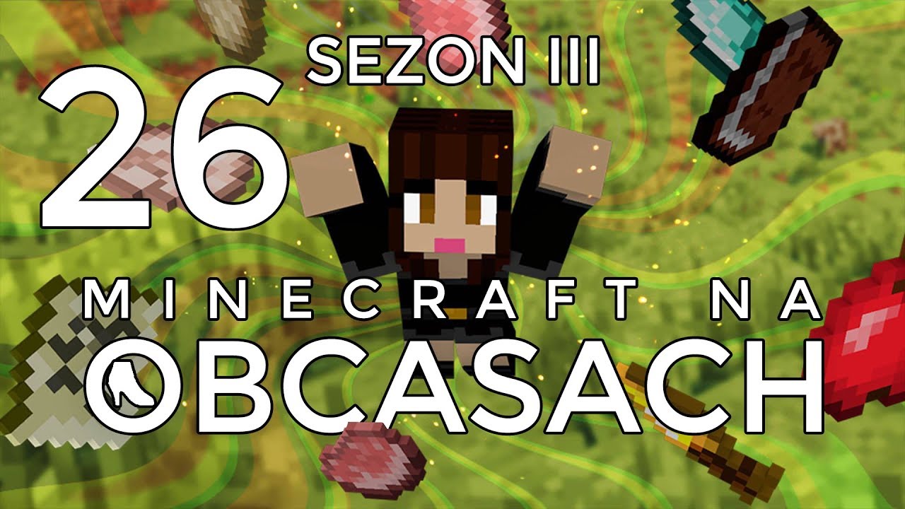 Minecraft Na Modnych Obcasach Sezon 1 Minecraft na obcasach - Sezon III #26 - Na smoka czas! - YouTube