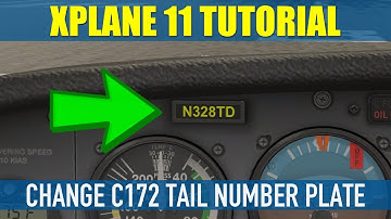 X Plane 11 How To Change Cessna C172 Tail Number Plate