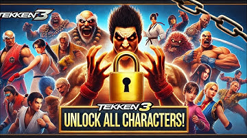 "Tekken 3 के सभी Characters कैसे Unlock करें? | Full Guide | @Storm Blaster 3D"