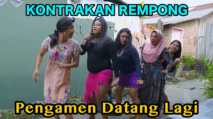 PENGAMEN DATANG LAGI || KONTRAKAN REMPONG EPISODE 989