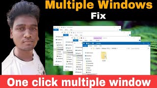 How to fix one-click multiple windows open in windows 7, 8, 10 in Hindi