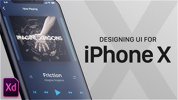 How to Design UI for the iPhone X - Adobe XD CC 2018 Tutorial