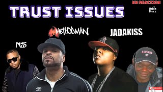 Method Man \& Nas - Trust Issues ft. Jadakiss, Nino Man (Music Video) | Urb’n Barz,  UK Reaction