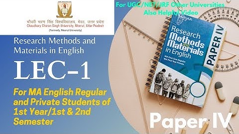 CCSU MA ENGLISH PAPER 4 RESEARCH METHODS AND MATERIALS IN ENGLISH| Part-1