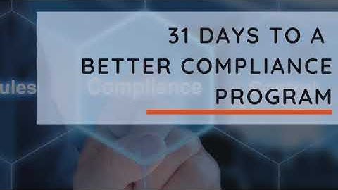 31 Days to a More Effective Compliance Program - The Competitive (Compliance) Advantage of Data