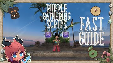 Dawntrail 7.0 Purple Gatherer Scrips FAST Guide! Get your Gathering Folklore Books easy!