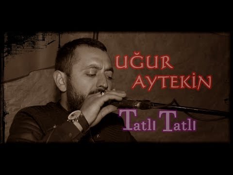 Uğur Aytekin - Tatlı Tatlı [Poyraz Kameraᴴᴰ]-[Gökhan Varol]