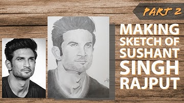 Making sketch of Sushant Singh Rajput | RIP 🙏| Part 2| timeLapse| lockdown 2020 🧡