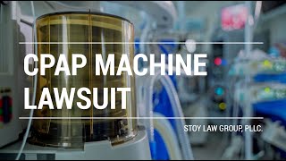 CPAP Machine Lawsuit by Stoy Law Group, PLLC 678 views 2 years ago 1 minute, 20 seconds
