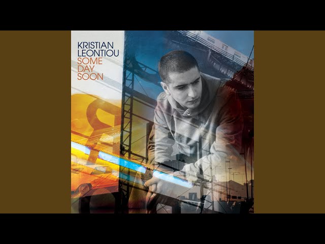 Kristian Leontiou - Story Of My Life