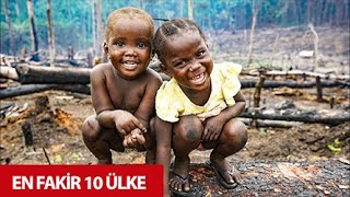 Dünyanın En Fakir 10 ÜLKESİ!
