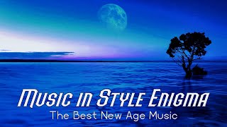 ENIGMA music  .  Music in Style Enigma  .  The Best New Age Music Mix .  ✔ Энигматик . Лучшие Хиты