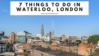 7 THINGS TO DO IN WATERLOO, LONDON | Waterloo Station | Old Vic | Lower Marsh Market | The Vaults