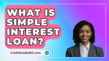 What Is Simple Interest Loan? - CreditGuide360.com