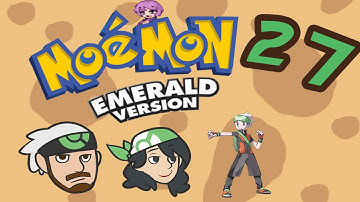 Pokemon MoeMon Emerald Randomizer Part 27 - Praise